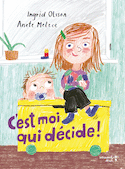 C'est moi qui décide!